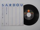 MICHEL SARDOU - RARE PROMO SP 45T 7