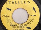 JUG JOHNNY & ITALITES - BRING THEM IN - ITALITES ( ROOTS 7 )