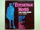 The Deep – Psychedelic Moods (Cicadelic Records)  1987 PRESSING EX LP