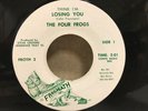 The Four Frogs- I Think Im Losing You / Mr. Big - Frogdeath Records GARAGE