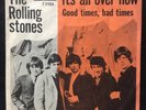 Rolling Stones: It's all over now / Good times, bad times. Mega rare Danish. M-