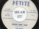 The Flints DOO WOP ROCKER 45 (Petite 101) Chickie Chop Chop /Over The Ocean  VG+