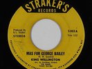 Calypso 45 - King Wellington - Mas For George Bailey - Straker's - mp3
