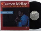 CARMEN McRAE Fine And Mellow: Live At Birdland West CONCORD JAZZ LP NM SHRINK