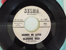 RARE-NORTHERN SOUL-SELMA RECORDS 4002-CLARENCE REED-SOONER OR LATER-PROMO-45