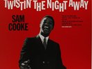 COOKE, SAM-Twistin` The Night Away (180g)  (US IMPORT)  VINYL NEW
