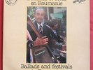 BALLADES ET FETES EN ROUMANIE  LP ORIG FR CHANT DU MONDE