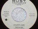 THE RAVEN Calamity Jane & Now She's Gone 1968 PSYCH MOD 45 RPM RUST LABEL