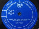 ELVIS PRESLEY RARE BELGIUM RELEASE 78 - I WANT YOU I NEED YOU I LOVE YOU