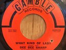 DEE DEE SHARP northern soul 45 What Kind Of Lady / You're Gonna Miss Me   Gamble