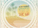 Turn Up The Sun Dom Mariani & The Majestic Kelp  (Head Records) special vinyl