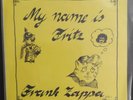 FRANK ZAPPA - My Name Is Fritz, 7