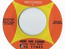 THE TYMES  'HERE SHE COMES' (PARKWAY P933) 45