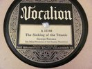 Vocalion 15148 George Reneau SINKING OF THE TITANIC 1925 Rare Hillbilly 78 *HEAR