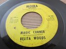 BELITA WOODS  DETROIT NORTHERN SOUL ON MORIA LBL MAGIC CORNER B/W GROUNDED