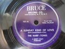 THE HARP-TONES A SUNDAY KIND OF LOVE B/W I'LL NEVER TELL BRUCE 101 78 RPM