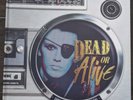 Dead or Alive Sophisticated Boom Box MMXVI 19 discs - Updated. corrected discs.