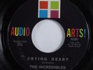 Northern Soul 45 INCREDIBLES Crying Heart AUDIO ARTS HEAR