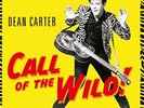 DEAN CARTER-CALL OF THE WILD  VINYL NUOVO