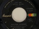 WALTER JACKSON Let Me Come Back Brunswick Crossover Soul VG++ 45 HEAR