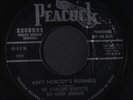 STARLIGHT QUINTETTE & BIG HENRY JOHNSON: Ain't Nobody's Business / Someone Who