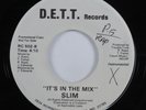 Rap Hip Hop Funk 45 SLIM It's In The Mix D.E.T.T. VG+ promo HEAR