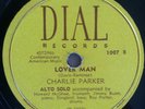 VG+ CHARLIE PARKER: Lover Man & HOWARD McGHEE QUINTET: Be-Bop on DIAL