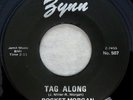 ZYNN 507 Rocket Morgan Orig Rockabilly 45 Mint Minus Tag Along