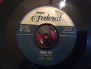 LITTLE ESTHER 45 Hound Dog w/ Sweet Lips FEDERAL gold top Original Rare R&B