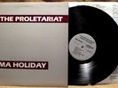 HARDCORE PUNK LP: THE PROLETARIAT SOMA HOLIDAY 1983 RB 001