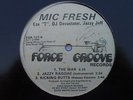 MIC FRESH Kicking Butts FORCE GROOVE Miami Bass Melody Rap 12