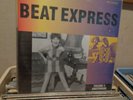 BEAT EXPRESS VOLUME 2 DUTCH ,PSYCH,MOD,FREAKBEAT,10 ''LP RECORD
