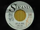 Larry Hall DJ 45 Lips Of Wine bw Rebel Heart - Strand VG+ teen
