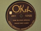 PRE WAR COUNTRY 78 Fiddlin John Carson Okeh 40050 Tom Watson Special