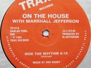 On The House With Marshall Jefferson ?– Ride The Rhythm