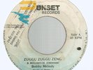 BOBBY MELODY - ZUGGU ZUGGU ZENG / VERSION          7