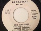 SANDRA PHILLIPS – YOU SUCCEEDED / WHEN MIDNIGHT COMES – BROADWAY PROMO 402. VG+