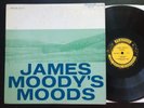 JAMES MOODY Moody's Moods 1st PRESTIGE 7056 LP W 50th RVG DG MONO