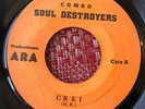COMBO SOUL DESTROYERS - Crei / Sufri /  PANAMA SWEET SOUL / Private