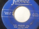 ORIGINAL DOO-WOP 45/ ORIOLES 