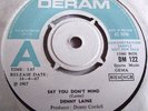 DENNY LAINE   SAY YOU DON'T MIND ** 1967 DERAM 45