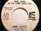 Soul 45 - JIMMY DELPHS - MIND GOING IN THE SAME DIRECTION - Vg++