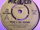 THE FIVE DU-TONES   SHAKE A TAIL FEATHER ** PRESIDENT 45 DEMO MINT-