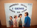 I GEMS 45 GIRI 