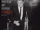 BAKER, CHET & ART PEPPER-Playboys (180G. Gatefold)  VINYL NEW