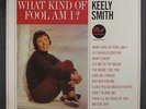 KEELY SMITH: What Kind Of Fool Am I? LP (sm corner ding) Vocalists