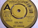 ROY ORBISON   RIDE AWAY ** 1965 LONDON 45 DEMO