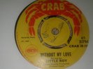 Little Roy , Without My Love , Winston Samuels , Here I Come Again , 7 