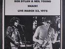 BOB DYLAN & NEIL YOUNG: Snack  Live March 23, 1975 LP (corner dings)
