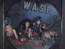 W.A.S.P.: I Wanna Be Somebody 12 (UK, pic disc) Metal